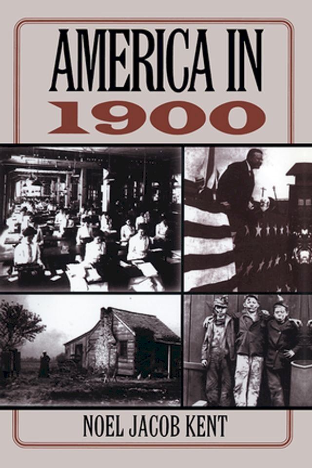  America in 1900(Kobo/電子書)