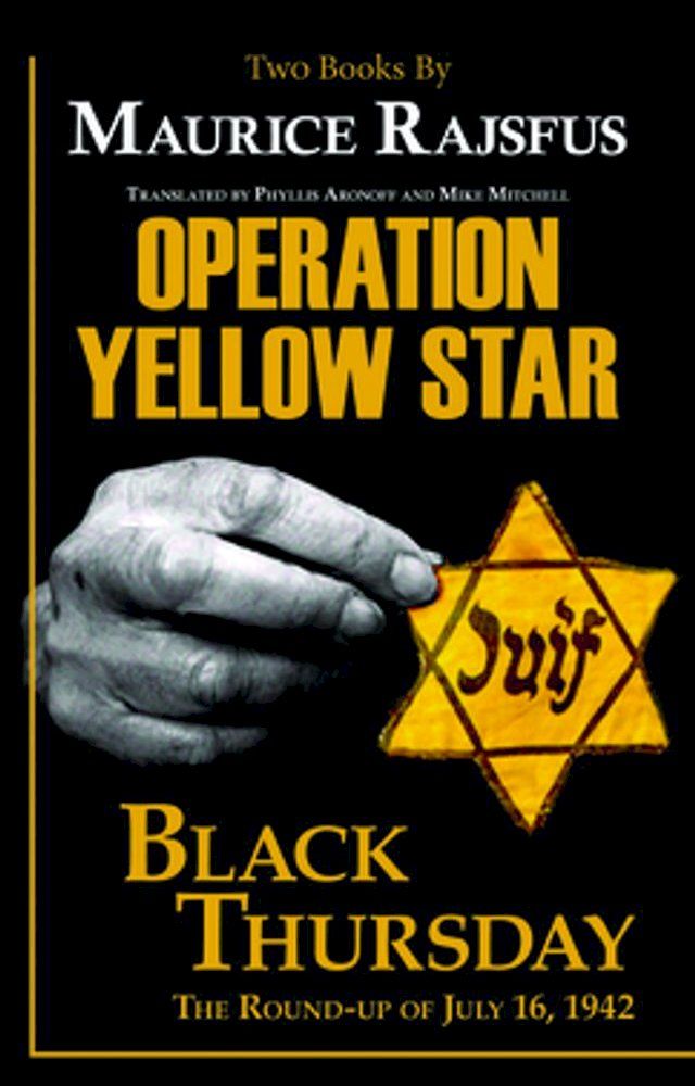  Operation Yellow Star / Black Thursday(Kobo/電子書)