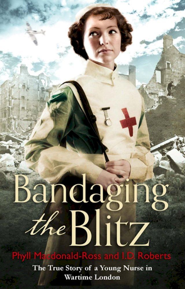  Bandaging the Blitz(Kobo/電子書)