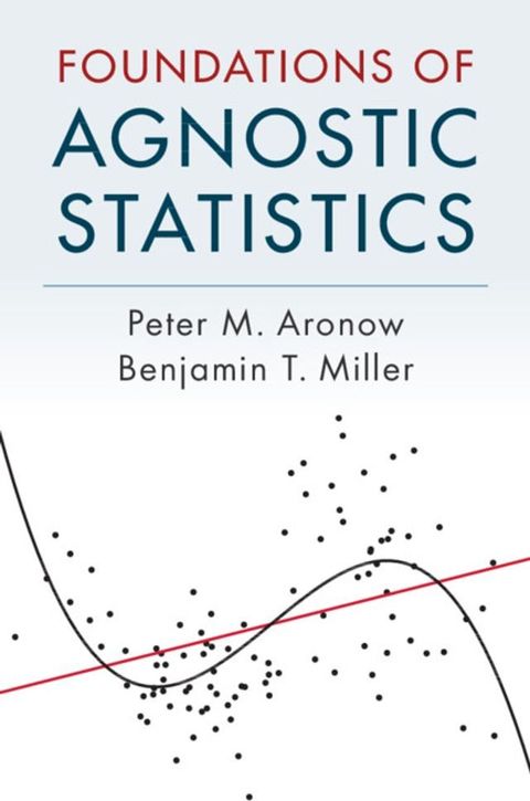 Foundations of Agnostic Statistics(Kobo/電子書)