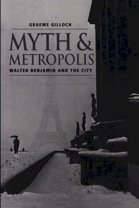 Myth and Metropolis(Kobo/電子書)