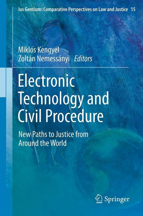 Electronic Technology and Civil Procedure(Kobo/電子書)