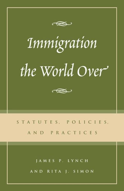 Immigration the World Over(Kobo/電子書)