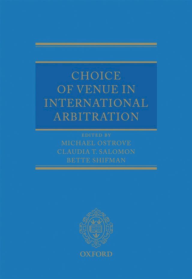  Choice of Venue in International Arbitration(Kobo/電子書)