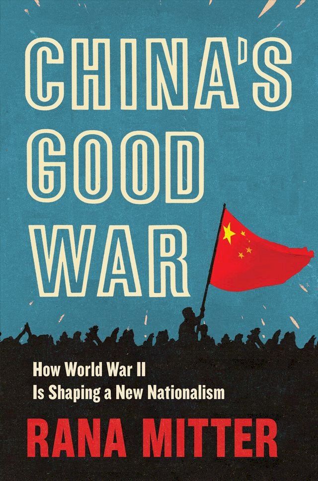  China’s Good War(Kobo/電子書)