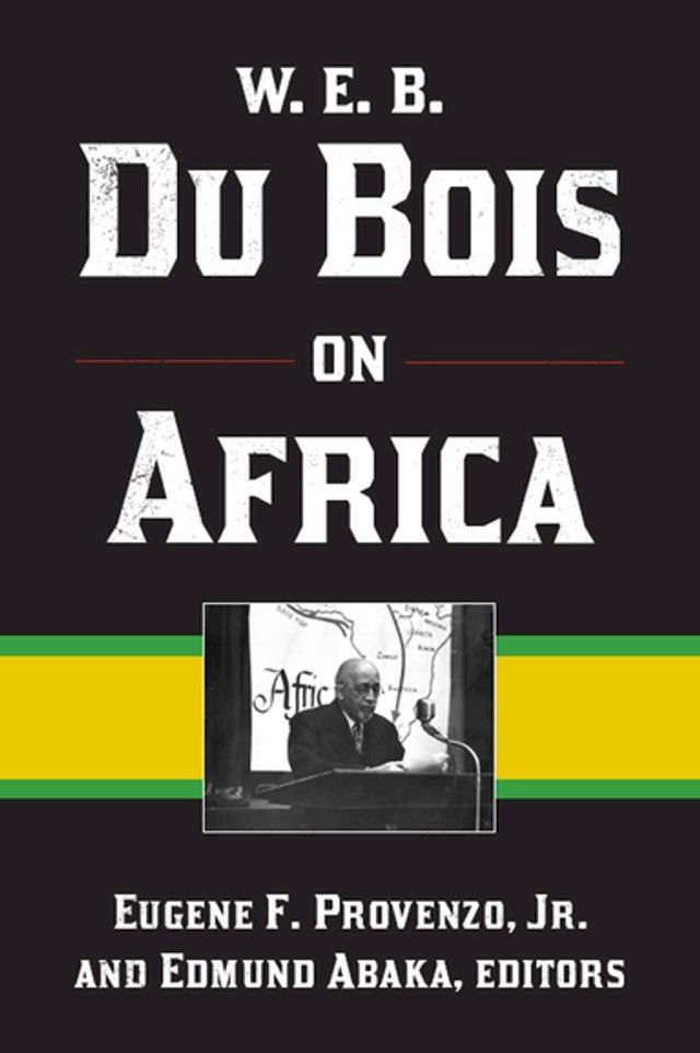  W. E. B. Du Bois on Africa(Kobo/電子書)