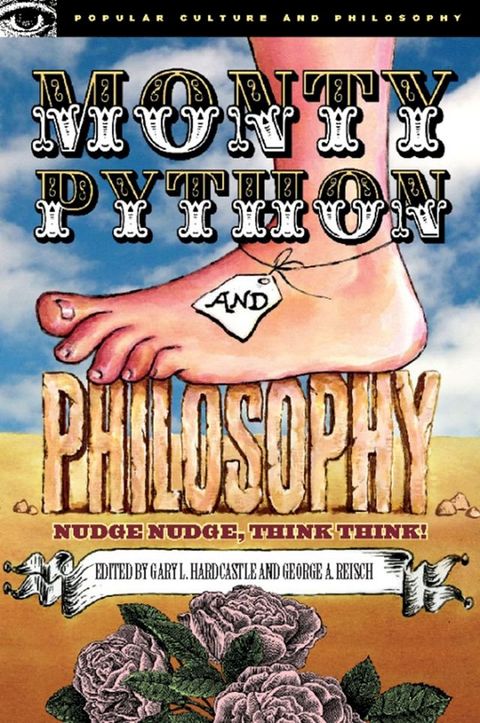 Monty Python and Philosophy(Kobo/電子書)