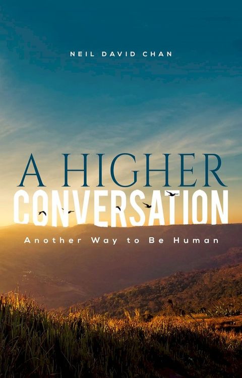 A Higher Conversation(Kobo/電子書)