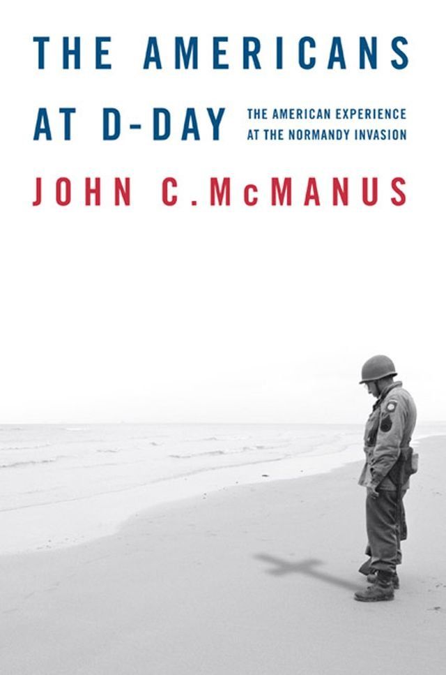  The Americans at D-Day(Kobo/電子書)