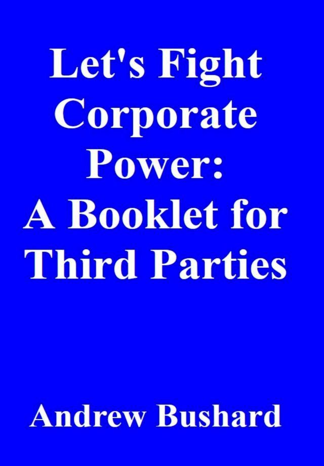  Let's Fight Corporate Power: A Booklet for Third Parties(Kobo/電子書)