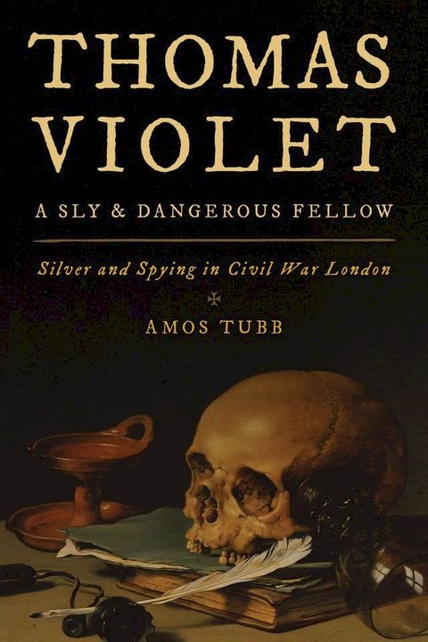 Thomas Violet, a Sly and Dangerous Fellow(Kobo/電子書)