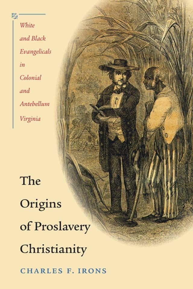  The Origins of Proslavery Christianity(Kobo/電子書)