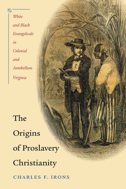 The Origins of Proslavery Christianity(Kobo/電子書)