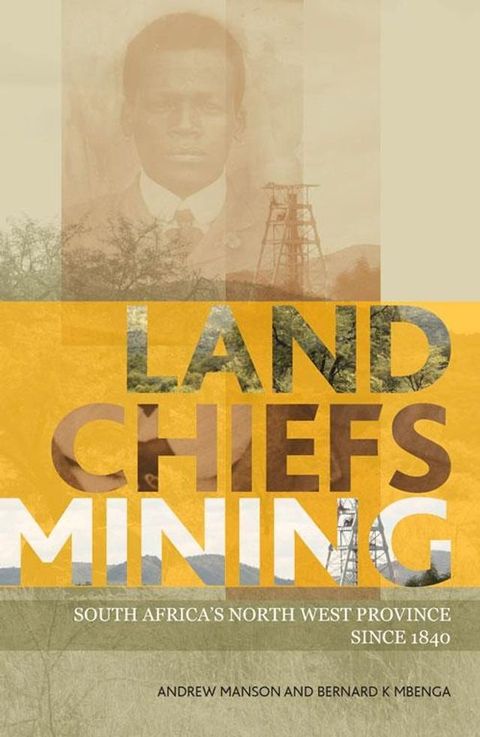 Land, Chiefs, Mining(Kobo/電子書)