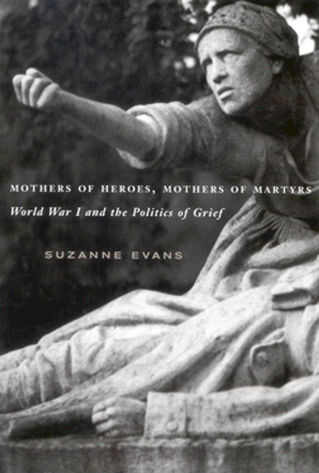  Mothers of Heroes, Mothers of Martyrs(Kobo/電子書)