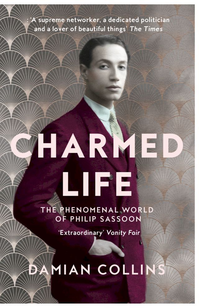  Charmed Life: The Phenomenal World of Philip Sassoon(Kobo/電子書)