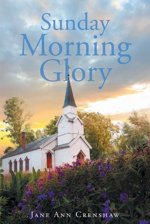 Sunday Morning Glory(Kobo/電子書)