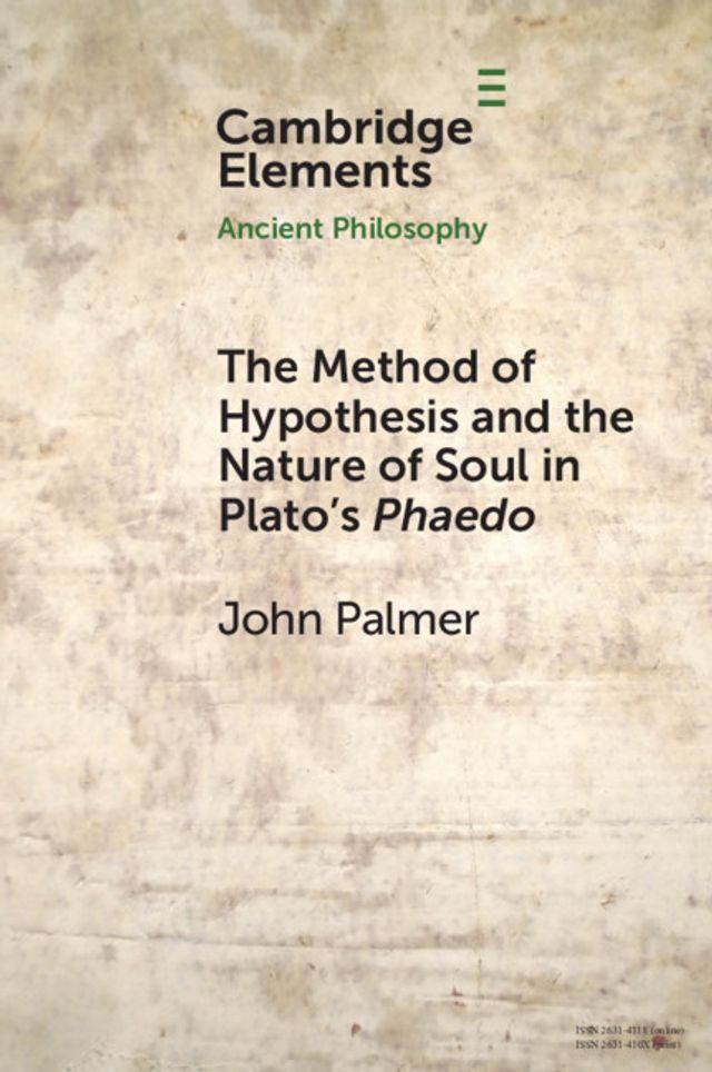  The Method of Hypothesis and the Nature of Soul in Plato's Phaedo(Kobo/電子書)