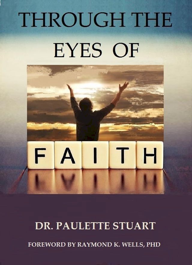  Through The Eyes of Faith(Kobo/電子書)