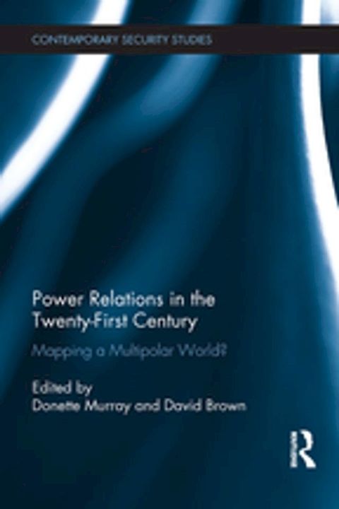 Power Relations in the Twenty-First Century(Kobo/電子書)