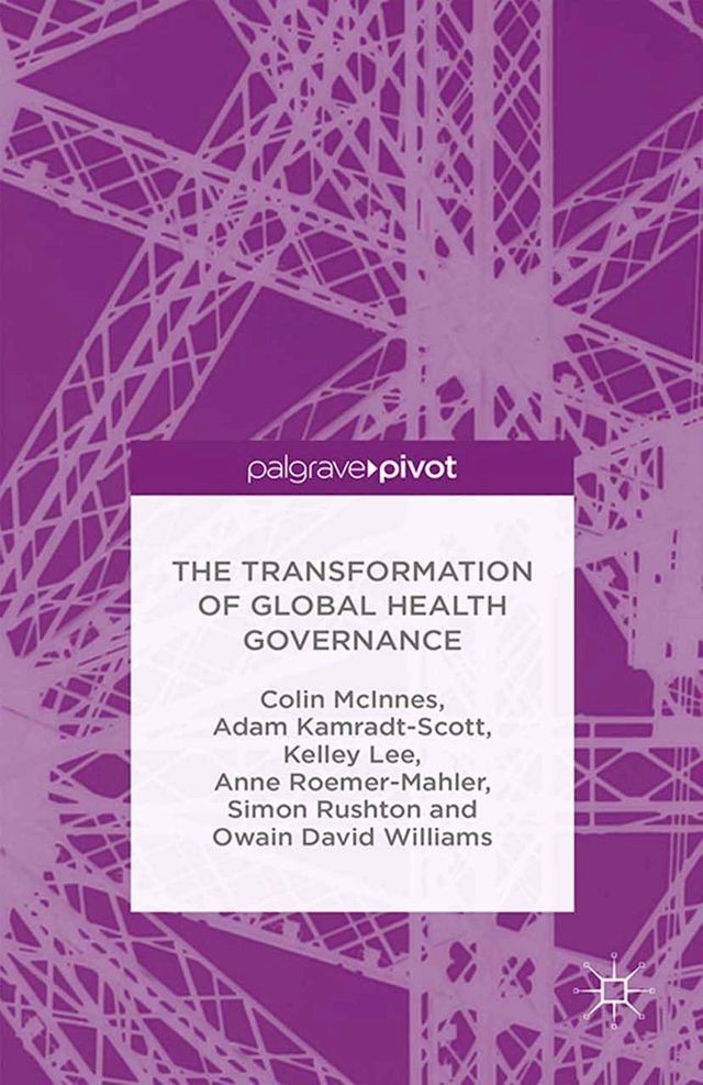  The Transformation of Global Health Governance(Kobo/電子書)