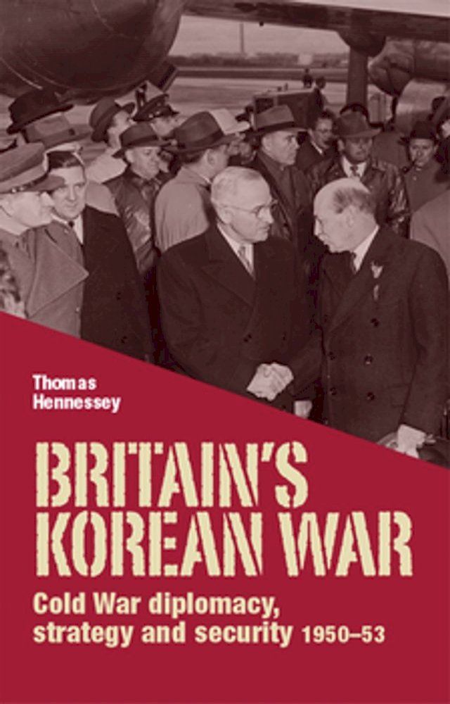  Britain’s Korean War(Kobo/電子書)