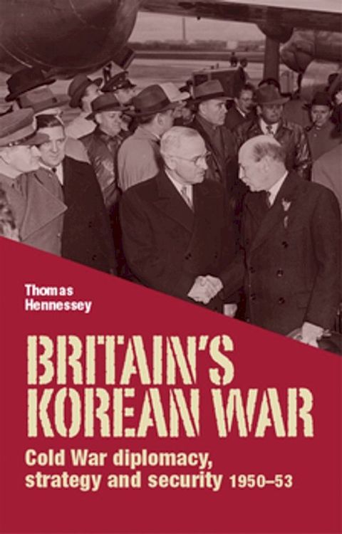 Britain’s Korean War(Kobo/電子書)