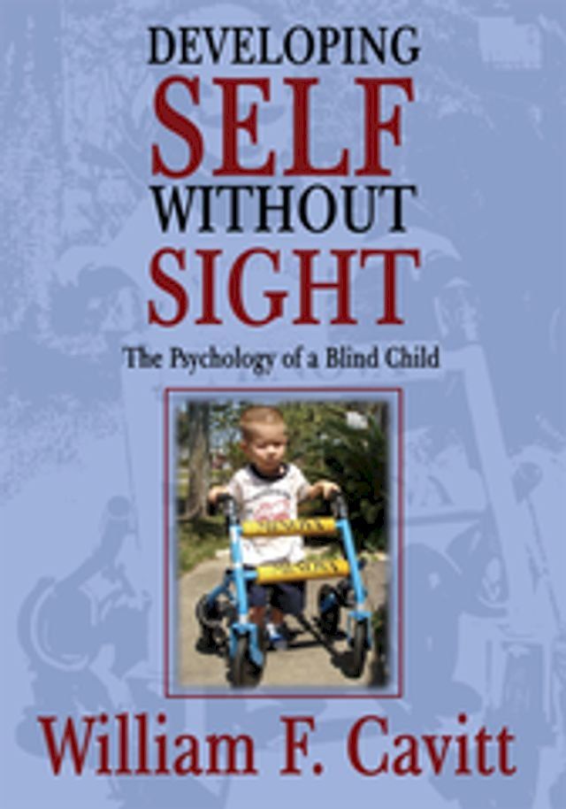  Developing Self Without Sight(Kobo/電子書)