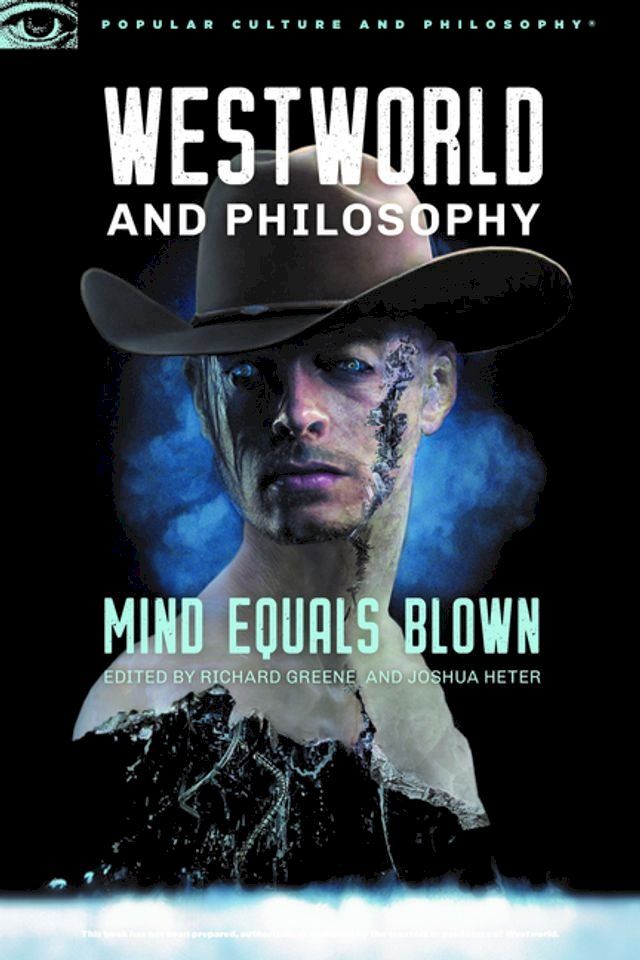  Westworld and Philosophy(Kobo/電子書)