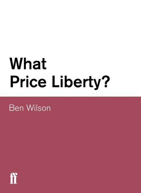 What Price Liberty?(Kobo/電子書)