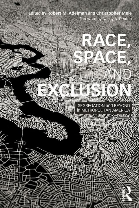 Race, Space, and Exclusion(Kobo/電子書)