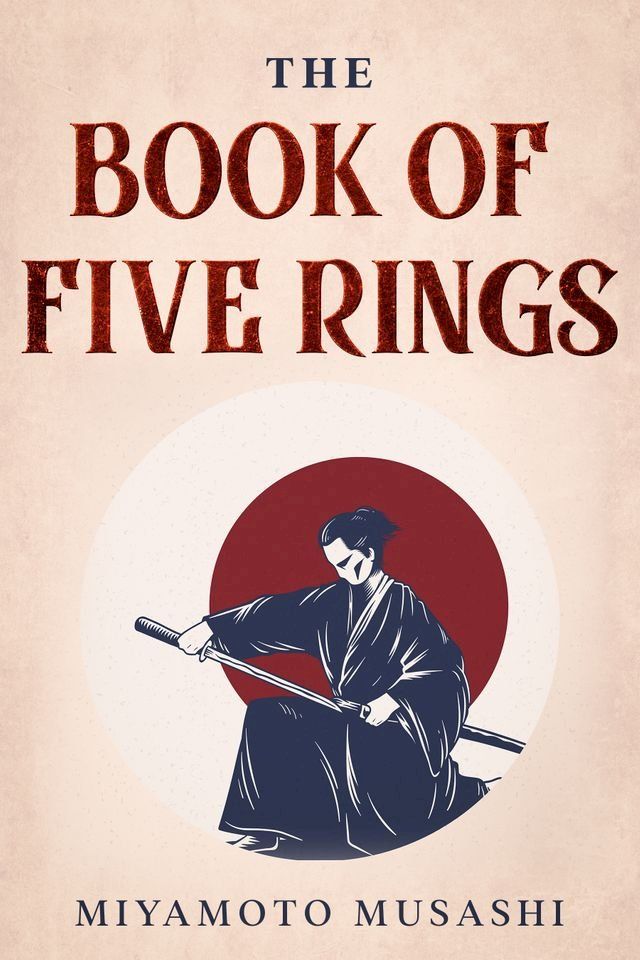  The Book of Five Rings (With Bonus of Tao Te Ching)(Kobo/電子書)