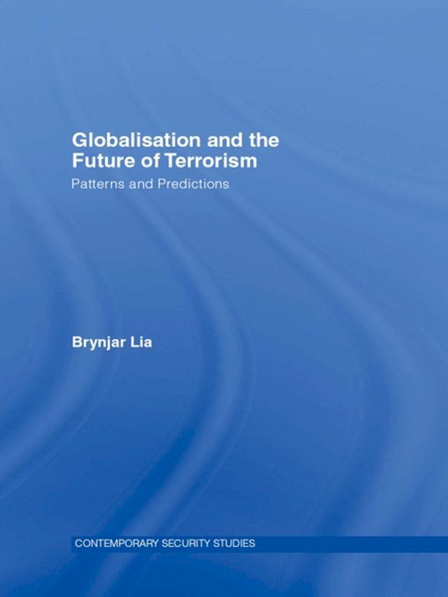  Globalisation and the Future of Terrorism(Kobo/電子書)