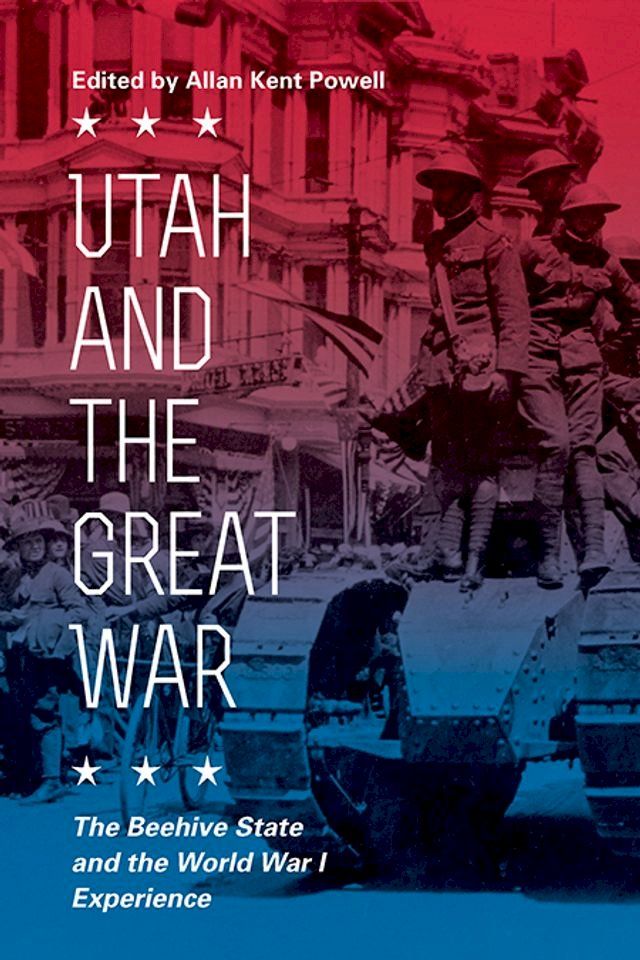  Utah and the Great War(Kobo/電子書)