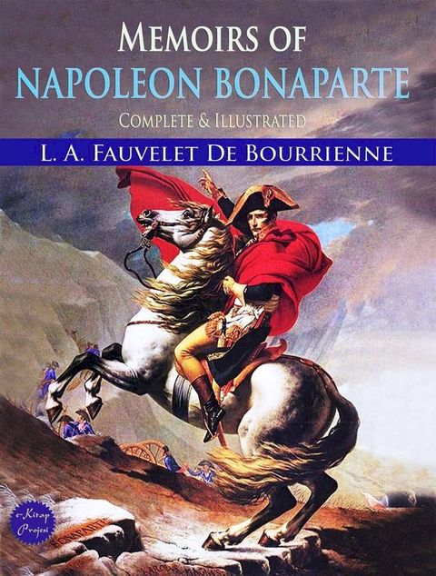 Memoirs of Napoleon Bonaparte(Kobo/電子書)