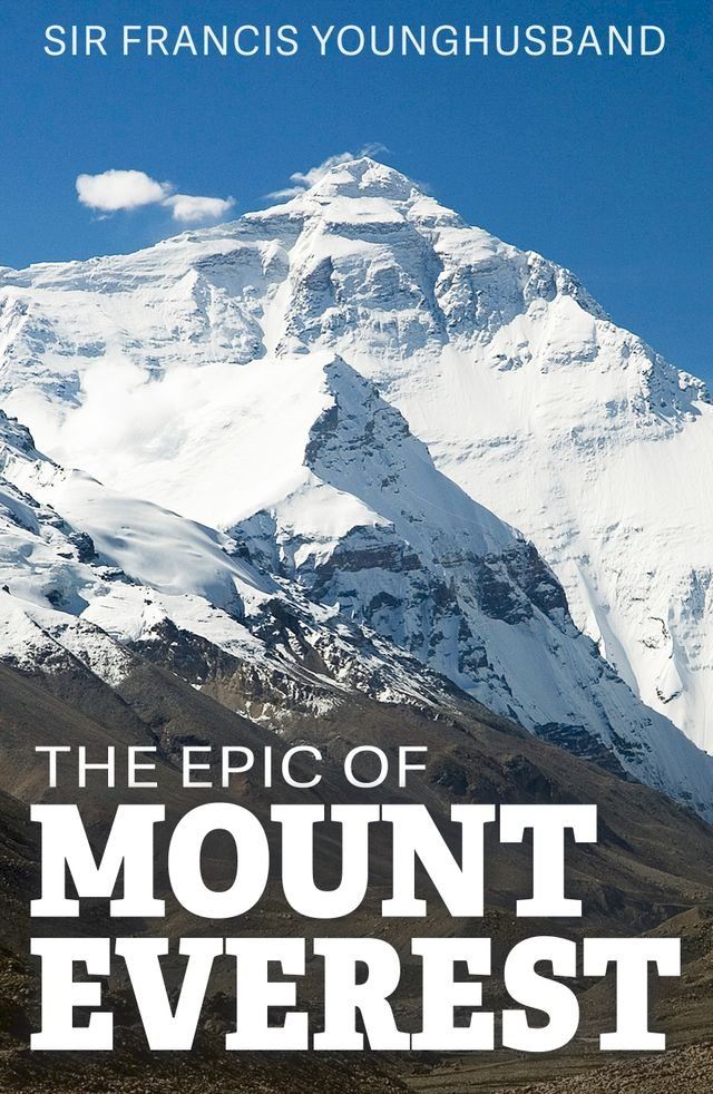  The Epic of Mount Everest(Kobo/電子書)