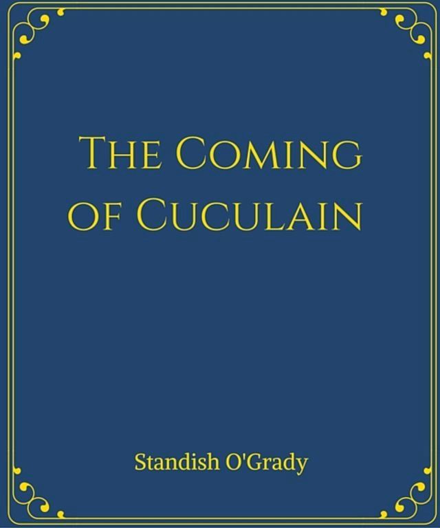  The Coming of Cuculain(Kobo/電子書)