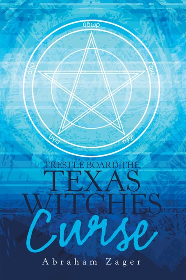  Trestle Board the Texas Witches Curse(Kobo/電子書)