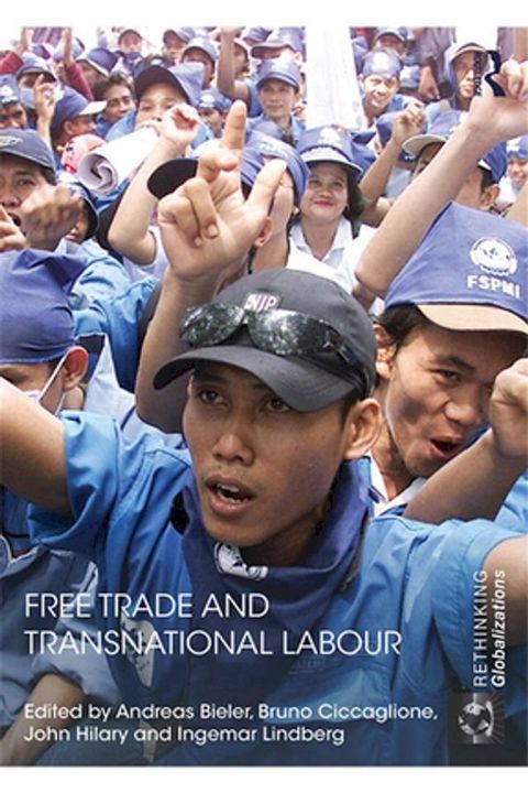 Free Trade and Transnational Labour(Kobo/電子書)