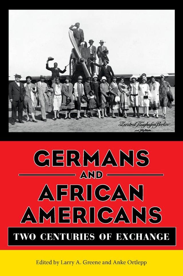  Germans and African Americans(Kobo/電子書)