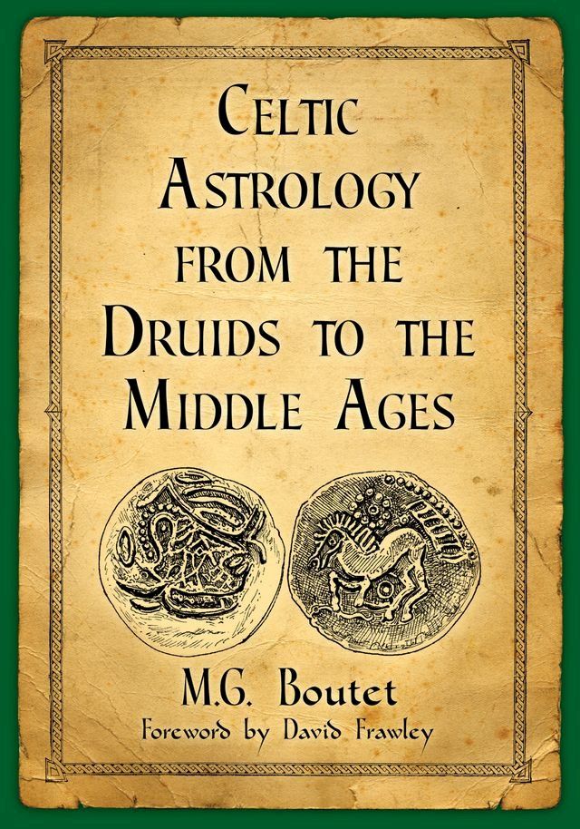  Celtic Astrology from the Druids to the Middle Ages(Kobo/電子書)