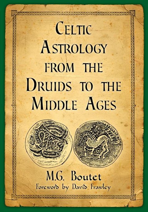 Celtic Astrology from the Druids to the Middle Ages(Kobo/電子書)
