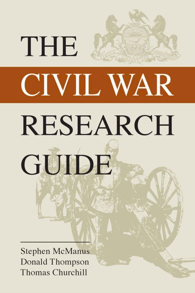  Civil War Research Guide(Kobo/電子書)