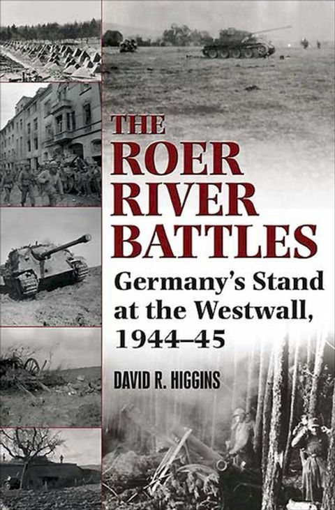 Roer River Battles(Kobo/電子書)