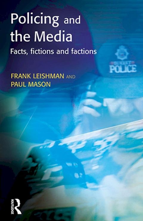 Policing and the Media(Kobo/電子書)