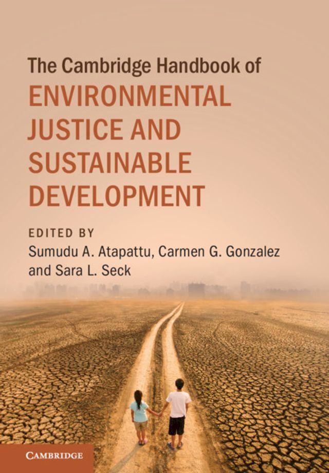  The Cambridge Handbook of Environmental Justice and Sustainable Development(Kobo/電子書)