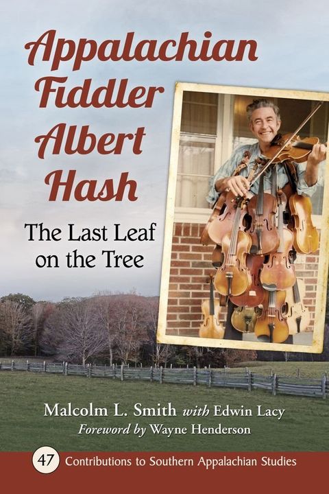 Appalachian Fiddler Albert Hash(Kobo/電子書)