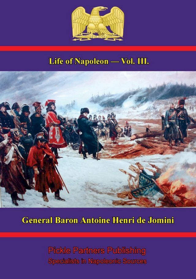  Life Of Napoleon — Vol. III.(Kobo/電子書)