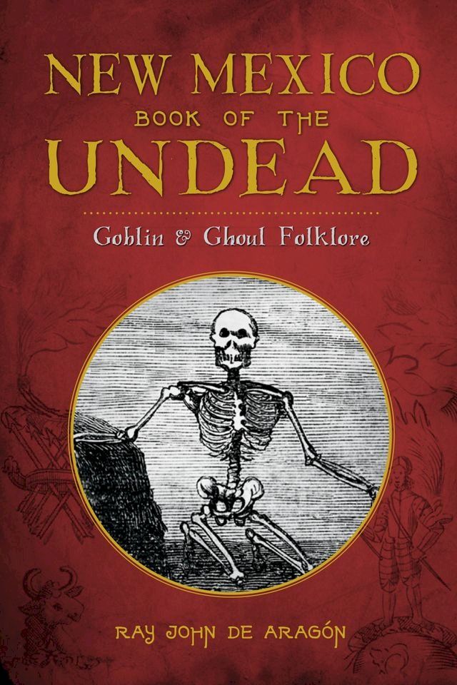  New Mexico Book of the Undead(Kobo/電子書)