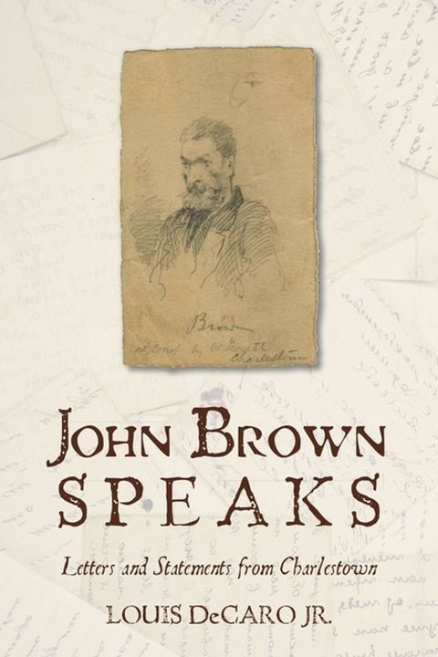 John Brown Speaks(Kobo/電子書)